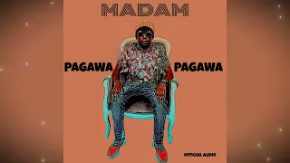 PAGAWA - MADAM [OFFICIAL AUDIO]