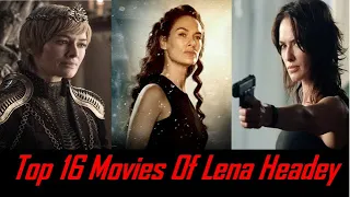 Top 16 Movies of Lena Headey