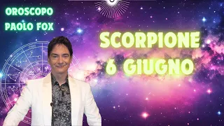 Scorpione ♏️ Giovedì 6/6/2024 🔮 Oroscopo di Paolo Fox - Una giornata senza sugo