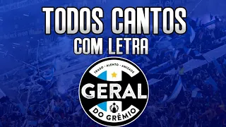 Todos os cantos da Geral do Grêmio (com letra)