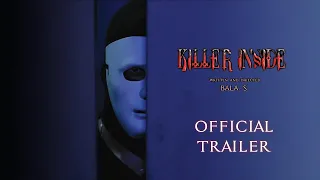 Killer Inside Pilot Film Trailer | Directed by Bala.S | Alpere Productions | 2019