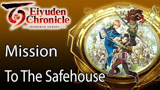 Eiyuden Chronicle Hundred Heroes Mission To The Safehouse