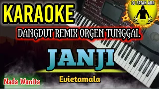 JANJI (Nada Wanita) - Karaoke DJ Remix Dangdut Slow TERBARU 2023