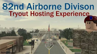 82nd Tryout Hosting Experience (Roblox Fort Jackson)