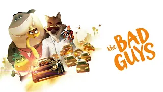 The Bad Guys- Go (Girls’ Trip)
