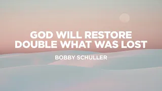 LIVE: God Will Restore Double What is Lost (May 26, 2024)