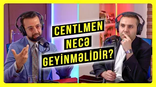 Centlmen necə geyinməlidir? | Rövşən Qəmbərov