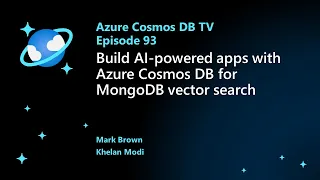 Build AI-powered apps with Azure Cosmos DB for MongoDB vector search - Ep. 93