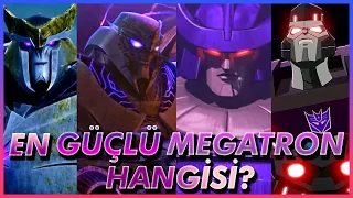 Megatron Güncel Güç Sıralaması-En Güçlü Megatron Hangisi?