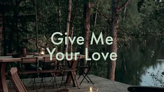 Give Me Your Love - spring gang. [ #music #lyrics ]