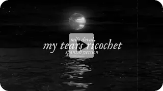 My Tears Ricochet (Spanish Version) - Milo Doval | @TaylorSwift Cover