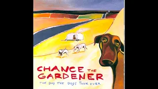 Chance the Gardener - Clean (1996)