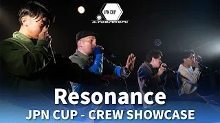 Resonance | JPN CUP ALL STARS BEATBOX BATTLE | Crew Showcase