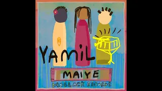 Yamil _ Maiye (Original Mix)