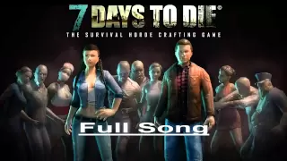 7 days to die Theme Song