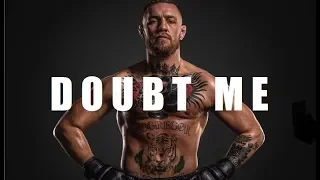 Conor McGregor "Doubt Motivates Me" | MOTIVATIONAL Video | Mayweather vs McGregor | 2020