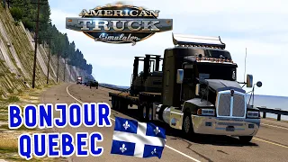 BONJOUR QUÉBEC! | EP2 | American Truck Simulator