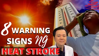 8 Warning Signs ng Heat Stroke. - Payo ni Doc Willie Ong #1222