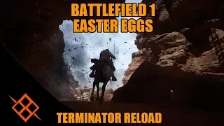 BATTLEFIELD 1 | TERMINATOT RELOAD | EASTER EGGS