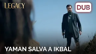 Yaman salva a Ikbal | Legacy Capítulo 229