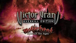 Victor Vran Motörhead Through the Ages Trailer