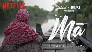 How This Mother Saved Her Daughter From a Trafficking Racket | Mai | Netflix India x Vice