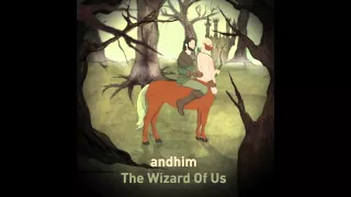 andhim - The Wizard Of Us