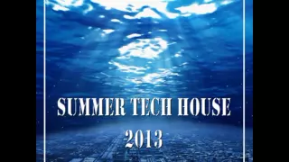 ibiza summer tech house session 2013 (parte 3)