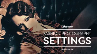 Fashion Photography Settings by James Nader | Wedio