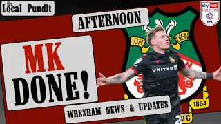 MK DONE! | Wrexham News & Updates | Follow Us On X & Instagram: @thelocalpundit