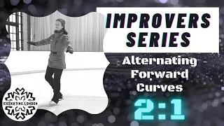 Alternating Forward Curves (Outside & Inside) | Improvers Learn To Ice Skate Series