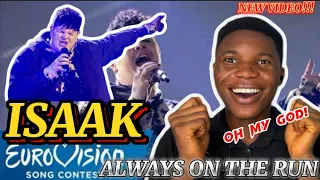 🔥 THIS IS AMAZING 🔥 |FIRST TIME HEARING. ISAAK-ALWAYS ON THE RUN (REACTION)