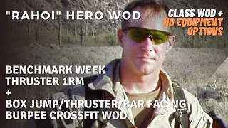 1RM Thruster + "Rahoi" Hero WOD | Box Jumps + Thrusters + Bar Facing Burpees