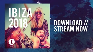 Ibiza 2018 - OUT NOW