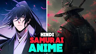 Top 10 Samurai Anime [ Hindi ]