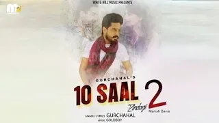 10 saal zindagi 2 full official video punjabi song download