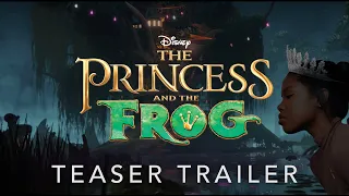 The Princess and the Frog | Teaser Trailer