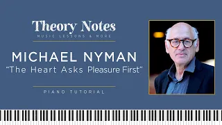 Michael Nyman - The Heart Asks Pleasure First | Piano Tutorial