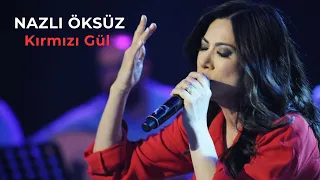 NAZLI ÖKSÜZ - Kırmızı Gül Demet Demet [Official Audio]