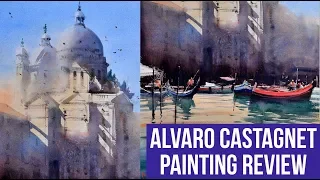 ALVARO CASTAGNET Painting Review | Watercolor