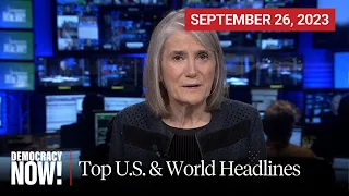 Top U.S. & World Headlines — September 26, 2023