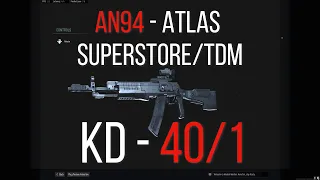 ("40-1/Atlas Superstore-TDM/AN-94") Modern Warfare 2019