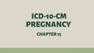 ICD-10-CM|CHAPTER 15|PREGNANCY, CHILDBIRTH AND PUERPERIUM|MALAYALAM|MEDICAL CODING|GUIDELINES