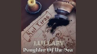 Daughter of the Sea Lullaby