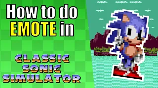 How to do emote in Classic Sonic Simulator!