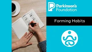 Mindfulness Monday: Forming Habits | Parkinson's Foundation