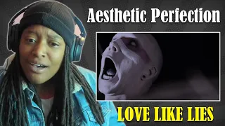 Aesthetic Perfection: Love Like Lies Reaction