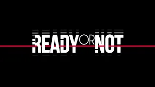 Ready or Not - 23 Megabytes a Second (Streamer) OST