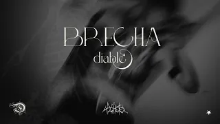 DIABLE „Brecha”