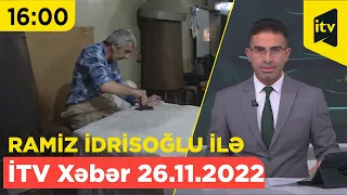 İTV Xəbər - 26.11.2022 (16:05)